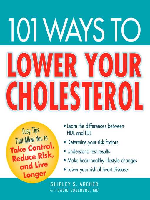 Title details for 101 Ways to Lower Your Cholesterol by Shirley S Archer - Available